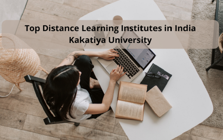 Top Distance Learning Institutes in India Kakatiya University